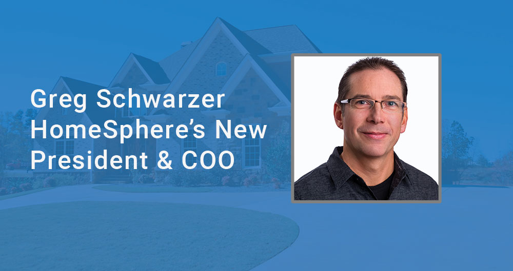 HomeSphere Announces Greg Schwarzer as New President and COO