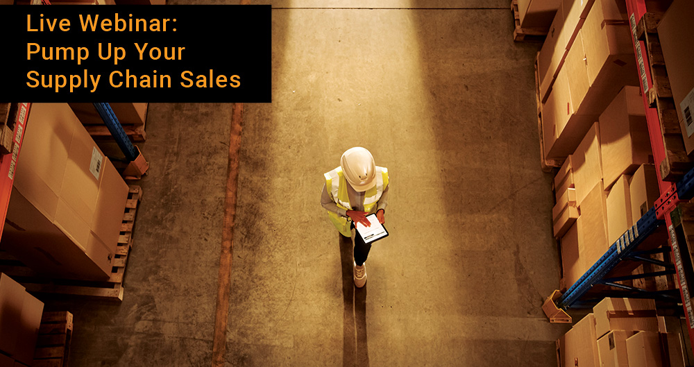 Live Webinar: Pump Up Your Supply Chain Sales